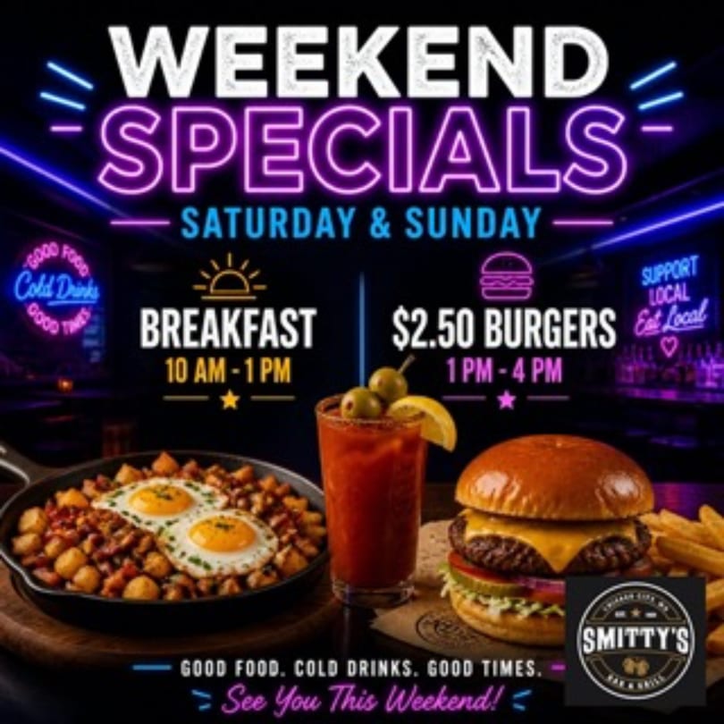 Smitty's Bar & Grill weekend specials: breakfast skillet, Bloody Mary, and a cheeseburger with fries.